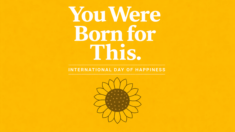 International Day of Happiness 2026
